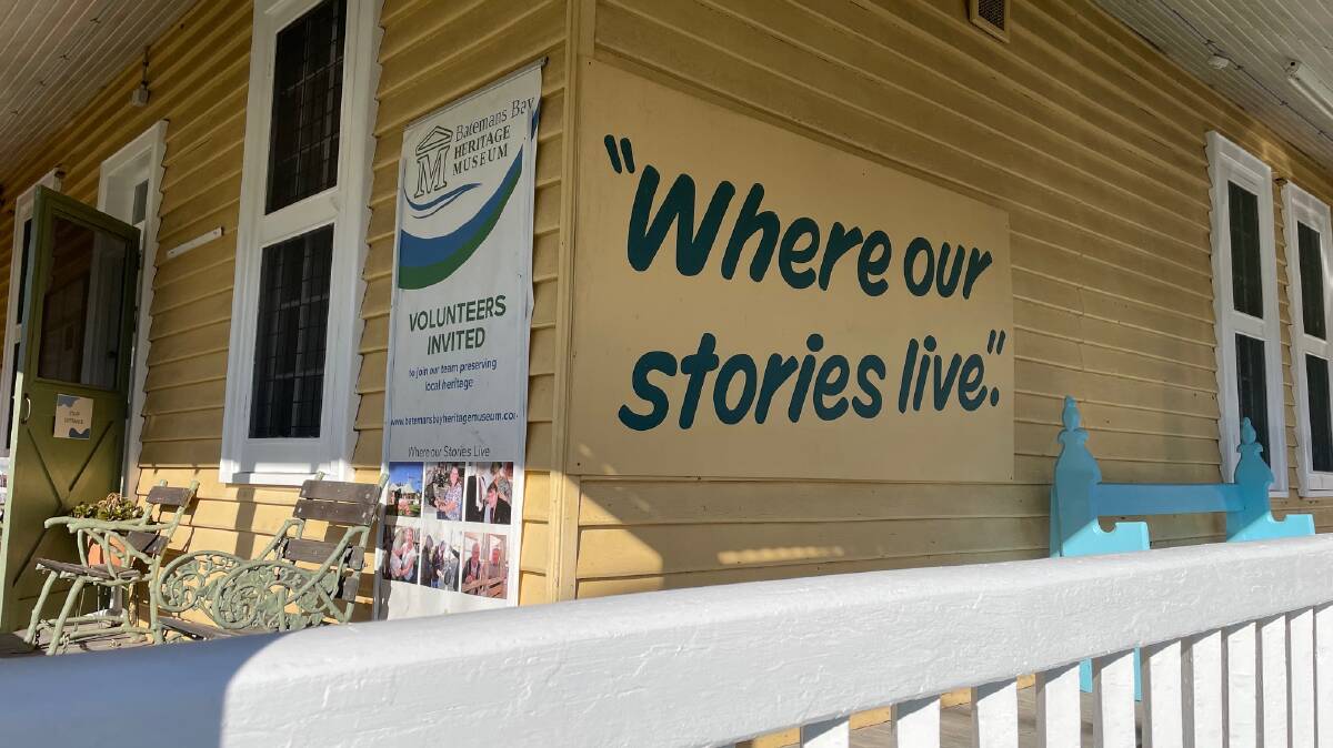 Batemans Bay Heritage Museum - "Where our stories live". Picture by Vic Silk.